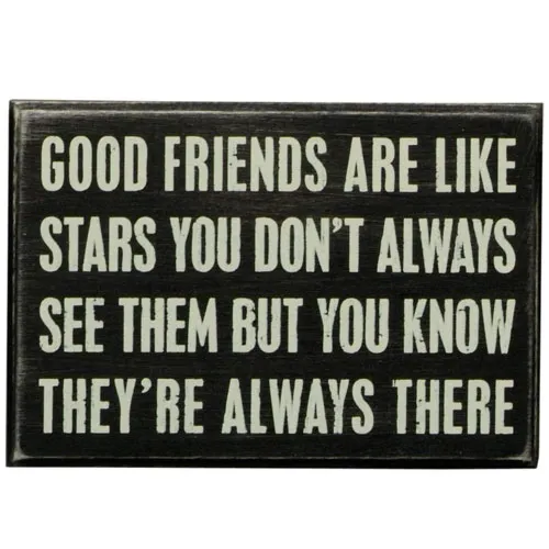 good friend are like stars sign