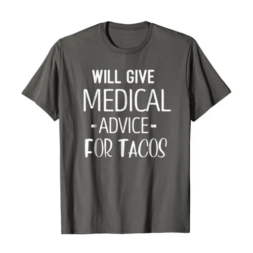 medical advice t-shirt