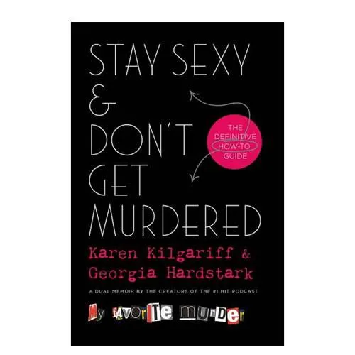 stay sexy and dont get murdered book