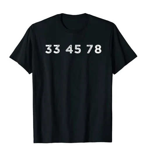 33 45 79 RPM shirt